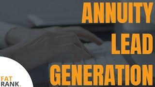 Best Annuity Lead Generation Company | Buy Annuity Leads | Annuity Leads