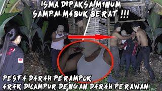 PER4MP0K PEST4 D4R4H PER4WAN ISMA DIBIKIN M4BUK !!!! ILMU SETAN MEMBUAT WOTO BINGUNG