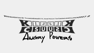 (REQUESTED) Angry Klasky Csupo Powers