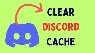 How to Clear Discord Cache in Windows 11