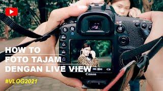 cara foto tajam mode live view