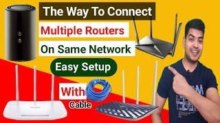 How To Connect Multiple Routers On Same Network | How to Setup multiple routers In One network Hindi