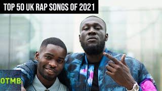 Top 50 UK Rap Songs of 2021