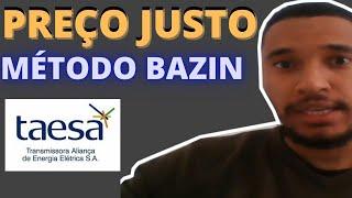 AÇÕES TAEE4: COMO CALCULAR O PREÇO JUSTO DAS AÇÕES DA TAESA PELO MÉTODO DO DÉCIO BAZIN #Shorts