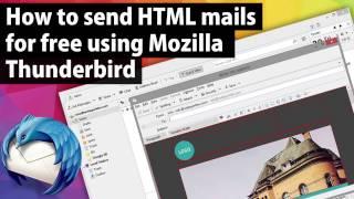 How to send webpage (html) emails for free using Mozilla Thunderbird