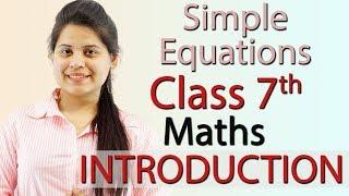 Simple Equations - Chapter 4 - Introduction - NCERT Class 7th Maths Solutions