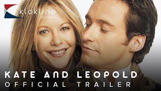 2001 Kate and Leopold  Official Trailer 1  Miramax Films,  Konrad Pictures