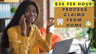 $30 PER HOUR! PROCESS CLAIMS FROM HOME | REMOTE WORK FROM HOME JOBS 2025