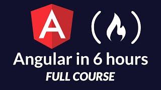 Learn Angular - Full Tutorial Course
