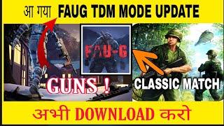 FAU G Guns update || FAUG TDM MODE ||Faug