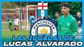 ASÍ JUEGA LUCAS ALVARADO EL PORTERO GUATEMALTECO QUE ESTÁ EN EL MANCHESTER CITY