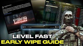 Level Up *FAST* & Early WIPE Guide | Escape From Tarkov 0.14.0 Guide