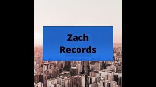 Behind The Scenes Of Zach Records