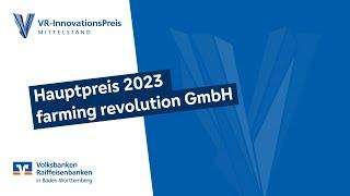 VR-InnovationsPreis 2023 // Hauptpreis // farming revolution GmbH