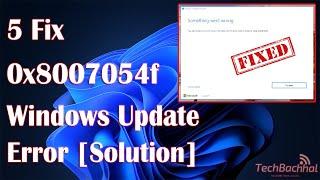 Fix 0x8007054f Windows Update Error [Solution]