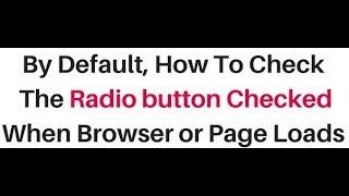 page loads radio button checked default property html