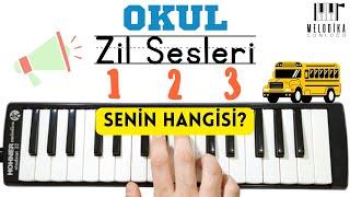 OKUL ZİLİ  TENEFFÜS SESLERİ || Senin Okulun Hangisi? || Melodika Notaları ile!