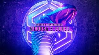 Barber & Tha Watcher - Medusa's Curse (Official Snakepit 2023 Anthem)