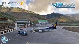 Jet Airways New Delhi, India to Paro, Bhutan | PMDG B737 | MSFS 2020