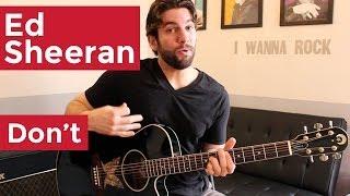 Ed Sheeran - Don't (Guitar Chords & Lesson) by Shawn Parrotte