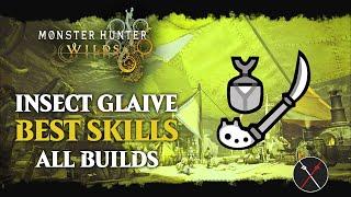 Monster Hunter Wilds Insect Glaive - BEST SKILLS For Any BUILD