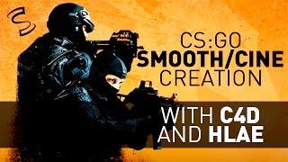 [TUTORIAL] CS:GO Smooth/Cinematic creation with Cinema 4D and HLAE