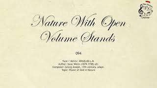 094 Nature With Open Volume Stands || SDA Hymnal || The Hymns Channel