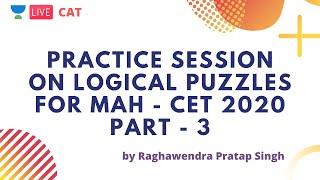 Practice Session on Logical Puzzles for MAH - CET 2020 Part - 3 by Raghawendra Pratap Singh