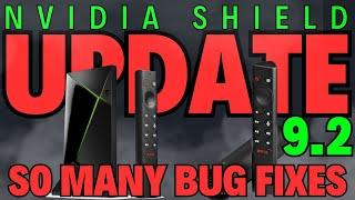 Nvidia Shield TV Update 9.2 : The Biggest Update Ever With The  Most Bug Fixes Ever!