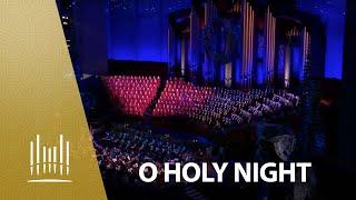 O Holy Night | The Tabernacle Choir