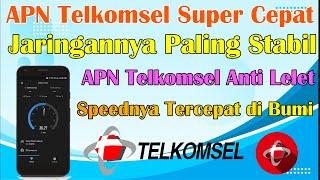 APN Telkomsel Super Cepat, Jaringannya Paling Stabil || Apn Telkomsel Anti Lelet