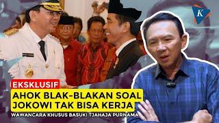 Ahok Bicara: Dari Jokowi-Gibran Tak Bisa Kerja, Hingga Ungkap Sifat Asli Megawati
