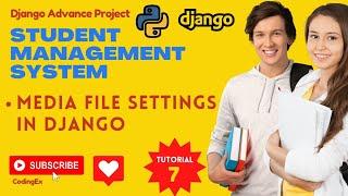 Django Media files Settings | Django Static and Media files | how to use media files in django