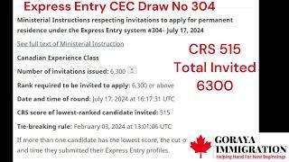 Express Entry CEC Draw number 304, CRS Score 515, total invited 6300 #cec #expressentrydraw #canada