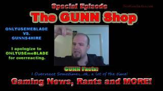 The GUNN Shop, Special Episode, GUNNS4HIRE apologizes to ONLYUSEmeBLADE