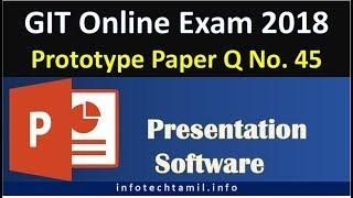 GIT Online Exam 2018 - Presentation Software English