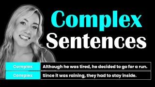Complex Sentences in English | Sentence Structure with Subordinating Conjunctions & Relative Pronoun
