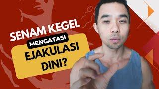 Apakah Senam Kegel Membantu dengan Ejakulasi Dini?