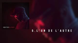 Meiitod - L'un de l'autre (Audio officiel)