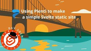 Using Plenti to make a simple Svelte static site