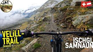 ISCHGL SAMNAUN Velill-Trail (wet!) / flowig & ruppig durch die Wolken / Mountainbike MTB Enduro