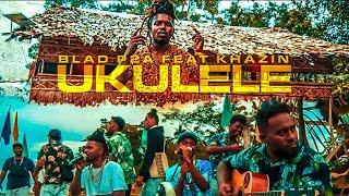 Ukulele (Official Music Video) Blad P2a ft. Khazin