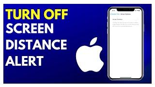 How to Turn Off Screen Distance Alert in iPhone | Disable Screen Time Notifications