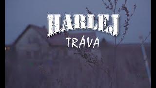 Harlej - Tráva (Official Video)