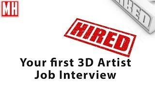 Your first 3D ARTIST job Interview ( podcast style )