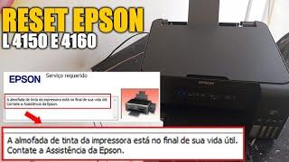 RESET DE ALMOFADAS EPSON L4150 E 4160 - GRÁTIS