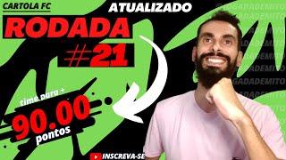 RODADA #21 - CARTOLA FC 2021 TIME PARA MITAR