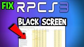 RPCS3 – How to Fix Black Screen & Stuck on Loading Screen