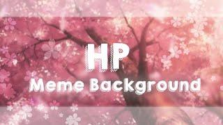 HP Meme : Background | little off timing  || Read Desc for more info