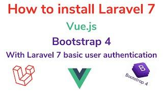 How to install Laravel 7 with Vue and Bootstrap with Laravel7 Auth,  authentication scaffolding UI